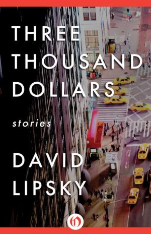 Three Thousand Dollars: Stories