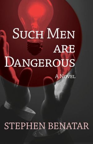 Such Men Are Dangerous