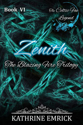 Blazing Fire Trilogy - Zenith