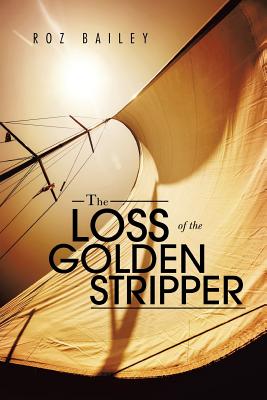The Loss of the Golden Stripper