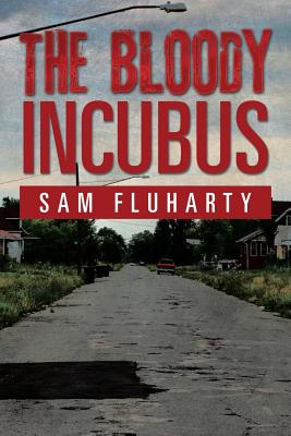 The Bloody Incubus