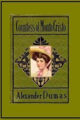 The Countess of Monte Cristo, Volume 1