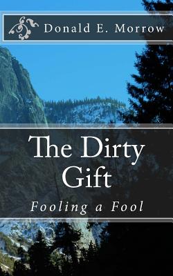 The Dirty Gift