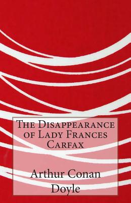 The Disappearance of Lady Frances Carfax