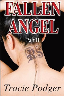 Fallen Angel, Part II