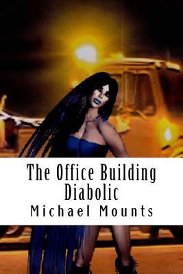 The Office Building Diabolic