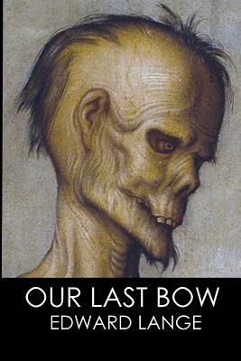 Our Last Bow