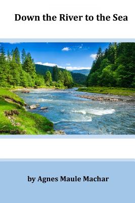 Down The River To The Sea