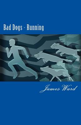 Bad Dogs, Running
