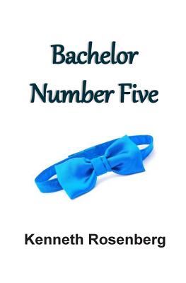 Bachelor Number Five