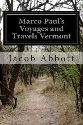 Marco Paul's Voyages and Travels Vermont