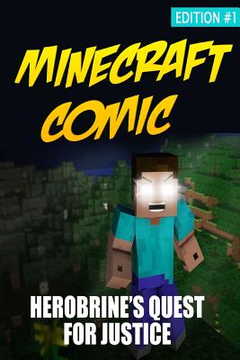 Herobrine's Quest for Justice - Edition 1