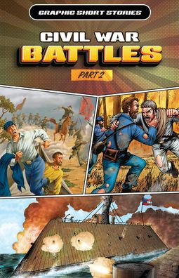 Civil War Battles, Part 2