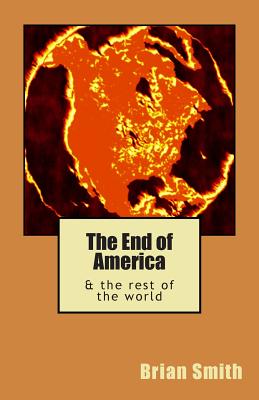 The End of America & the Rest of the World