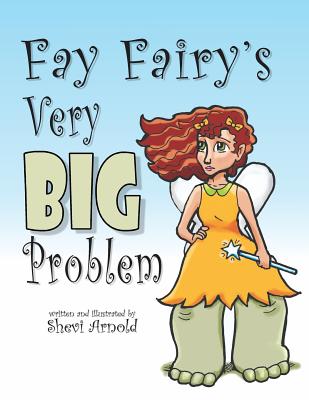 Fay Fairy's Very Big Problem