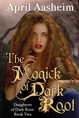 The Magick of Dark Root