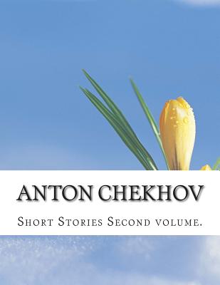 Anton Chekhov, Second Volume.