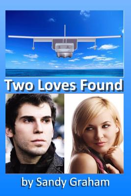 Two Loves Found