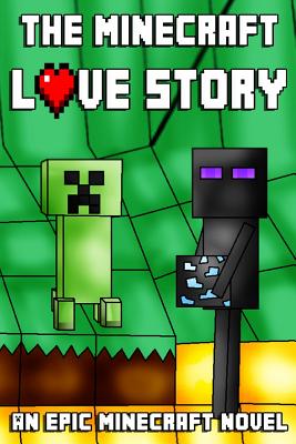 The Minecraft Love Story