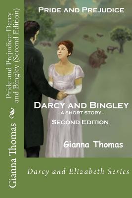 Pride and Prejudice: Darcy and Bingley