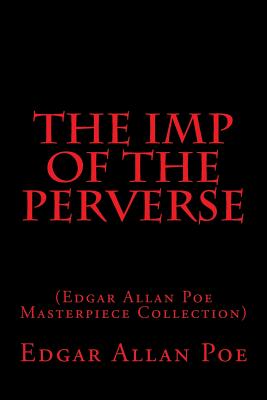 The Imp of the Perverse