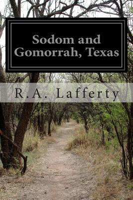 Sodom And Gomorrah, Texas