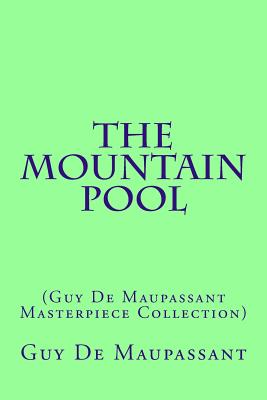 The Mountain Pool