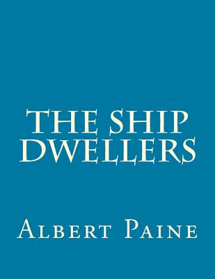 The Ship Dwellers