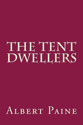 The Tent Dwellers
