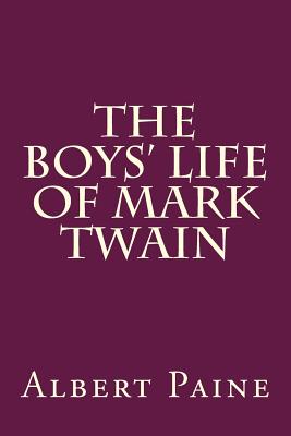 The Boys' Life of Mark Twain