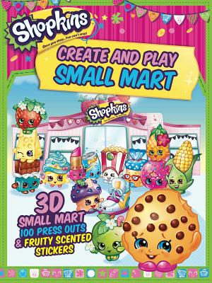 Shopkins Create and Play Small Mart