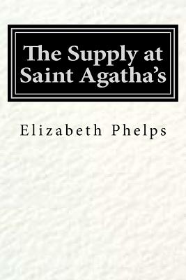 The Supply at Saint Agatha's