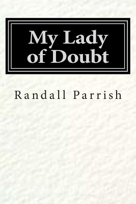My Lady Of Doubt