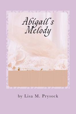 Abigail's Melody
