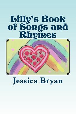 Lilly's Book of Songs and Rhymes