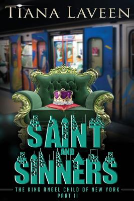 Saint and Sinners - The King Angel Child of New York Part 2