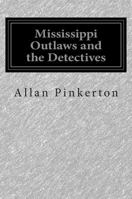 Mississippi Outlaws and the Detectives