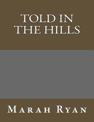 Told in the Hills