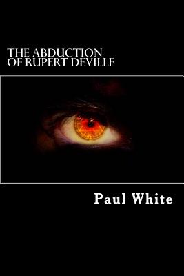 The Abduction of Rupert Deville