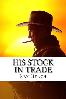 His Stock in Trade