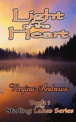 Sterling Lakes Series Book 1: Light of the Heart