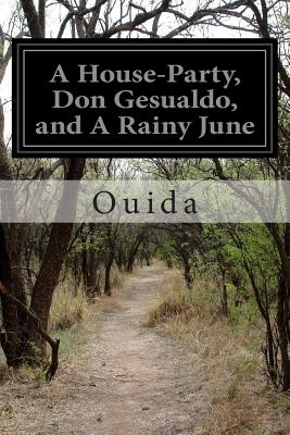 A House-Party, Don Gesualdo, and a Rainy June