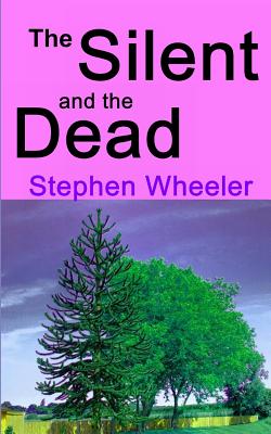 The Silent and the Dead