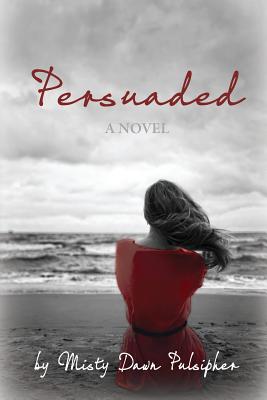 Persuaded