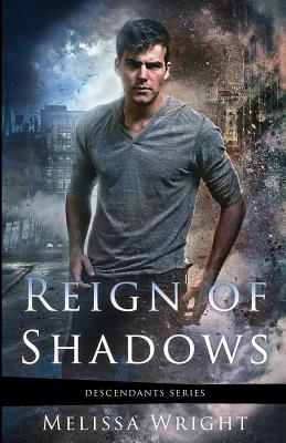 Reign of Shadows