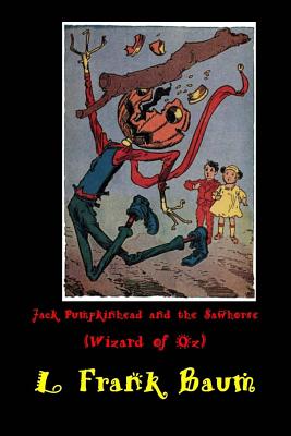 Jack Pumpkinhead and the Sawhorse