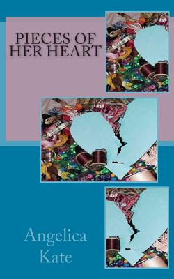 Pieces of Her Heart