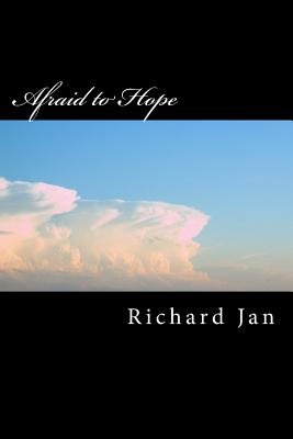Book 7, Afraid to Hope