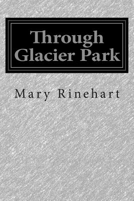 Through Glacier Park