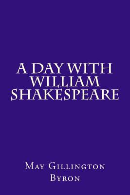 A Day with William Shakespeare